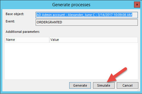 Base object: Event: Generate processes SO Admin account -Alexander June ORDERGRANTED Additional parameters Name Value Generate Simulate Cancel 